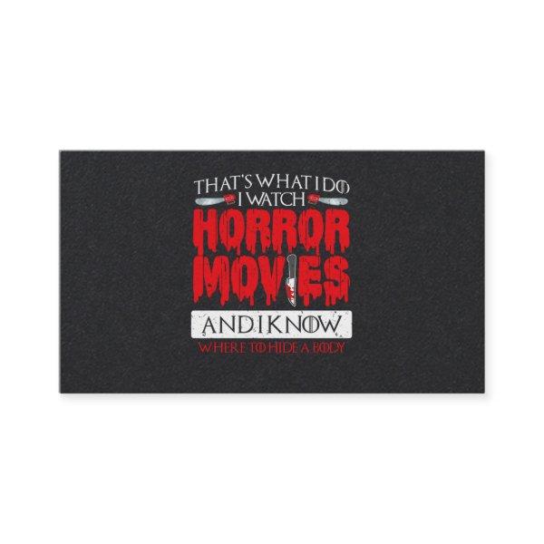 06.Horror Movie Thats What I Do I Watch Horror Mov