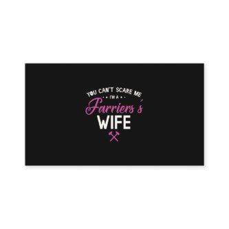 08.You Cant Scare Me Im A Farriers Wife