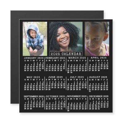 2025 Calendar Year Black | 3 Custom Photo Collage Magnetic Invitation
