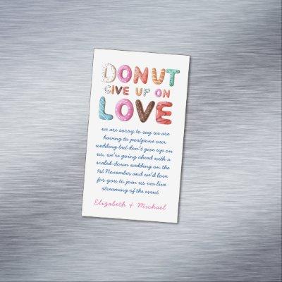 25 DONUT Give Up On Love Change of Plans Date Card