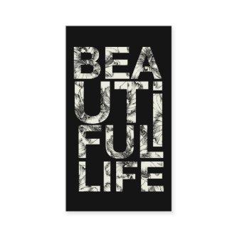 311 Beautiful Life Hibiscus Typography