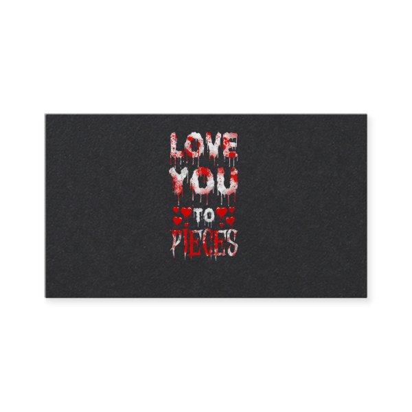 40.Horror Movie Love You To Pieces Hearts