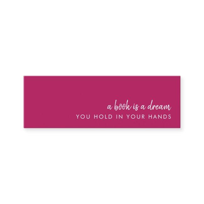 A Book is a Dream | Modern Pink Mini Bookmark Card