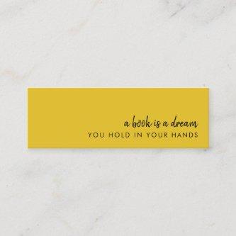 A Book is a Dream Mustard Mini Bookmark Card