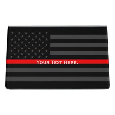 A Personalized American Thin Red Line Decor Desk  Holder