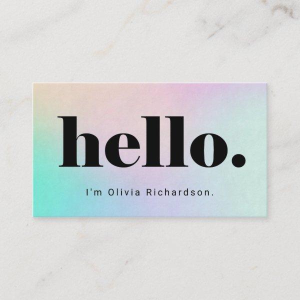 A Simple Hello | Modern Holographic Look
