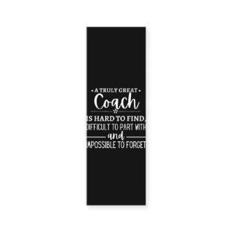 A Truly Great Coach is hard find Loyalty Card