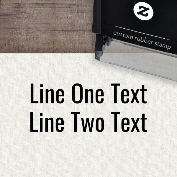 Add your favorite Text - Two Lines Sans Serif Font Self-inking Stamp