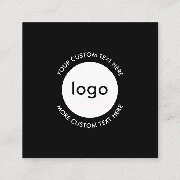 Add your logo custom circle professional black square