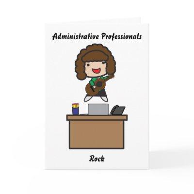 Administrative Professionals Rock Brunette Funny Card