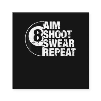 aim shoot swear repeat 8 ball pool billiards playe square