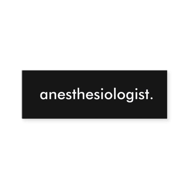anesthesiologist. mini