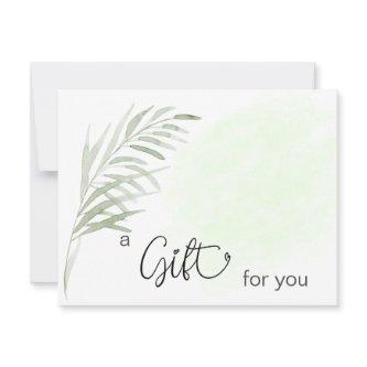 *~* AP29 GIFT CERTIFICATE Botanical Simple Leaf