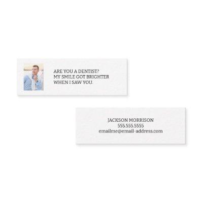 Are You a Dentist Photo Dating Calling Card