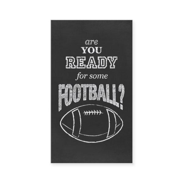 are you ready for some football?