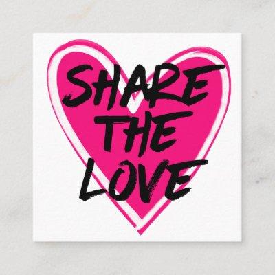 Artsy Neon Pink Black White Heart Share the Love Referral Card