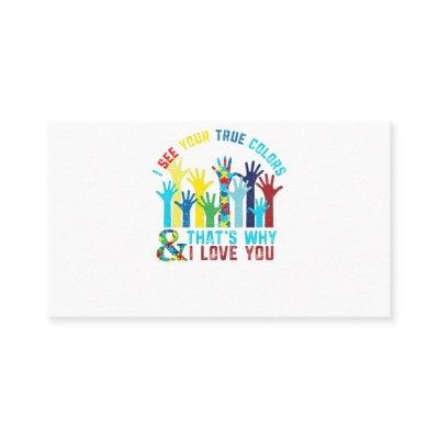 Autism I See Your True Colors Autism Awareness