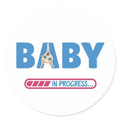 Baby in progress  classic round sticker