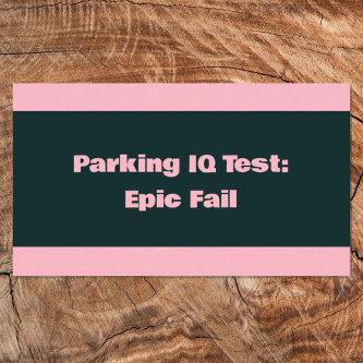 Bad Parking IQ Test