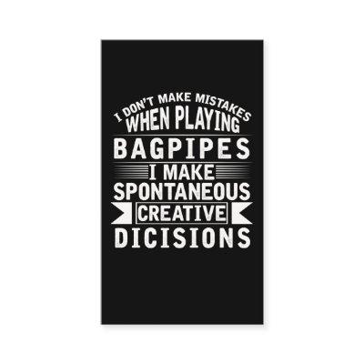 Bagpipe Mistakes Musical Instrument Loud Bagpiper
