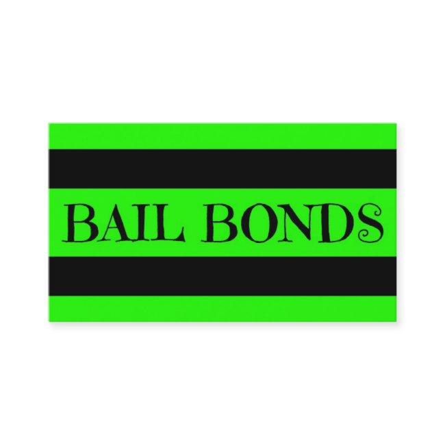 Bail Bonds Neon Green