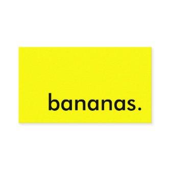 bananas.