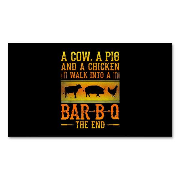 BBQ | A Cow A Pig And A Chicken Walk Into A BBQ  Magnet