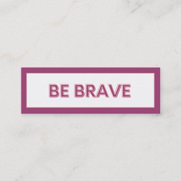 Be Brave Purple Random Acts of Kindness Card