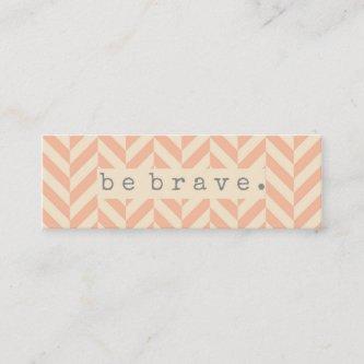 Be Brave Random Acts of Kindness Card