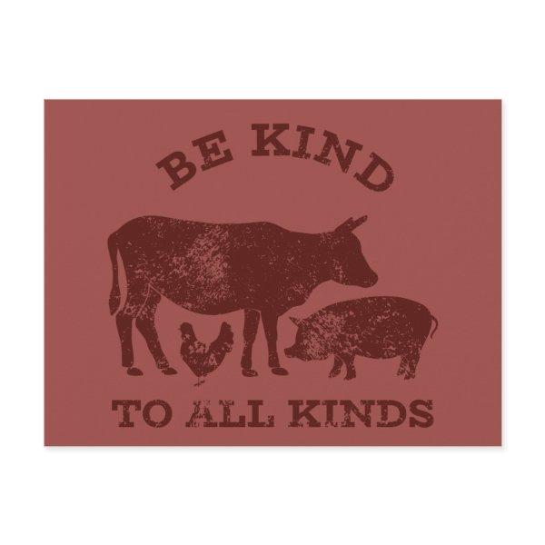 Be Kind to All Kinds Maroon Vegetarian Message Postcard