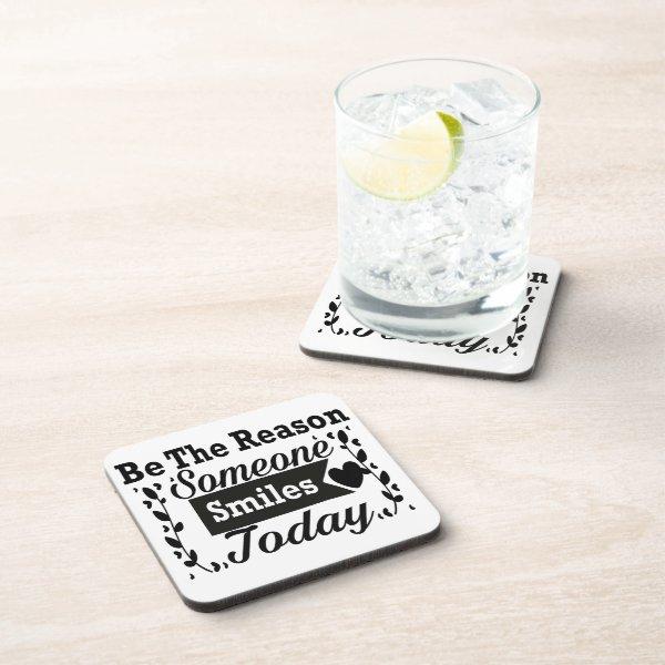 Be The Reason Someone Smiles Today Gift Box Beverage Coaster