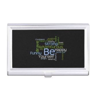 BE Yourself  Inspirational Word Cloud  Case