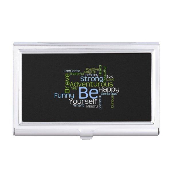 BE Yourself  Inspirational Word Cloud  Case