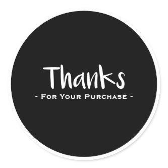 Black and white fun text thanks for your purchase classic round sticker
