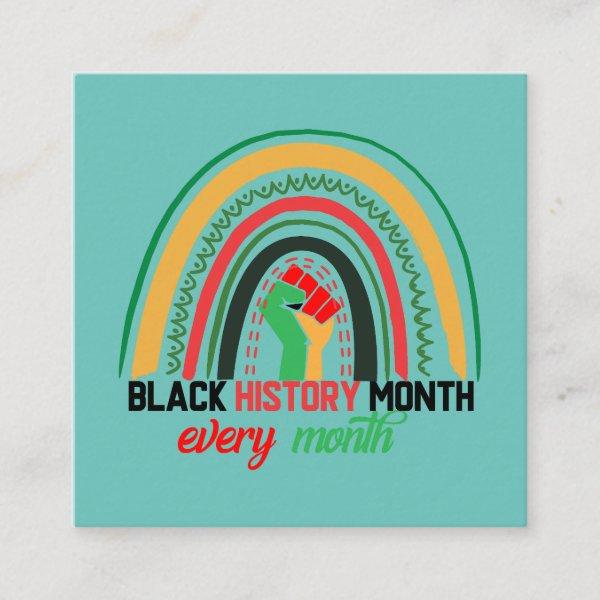 Black History Month Every Month Patriotic African  Square