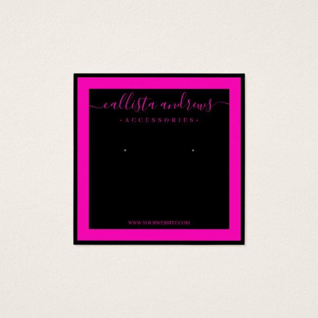 Black Neon Pink Border Cursive Earring Display