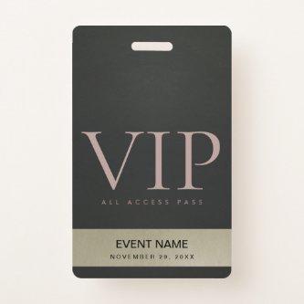 BLACK STEEL GREY PALE GOLD VIP EVENT ACCESS PASS BADGE