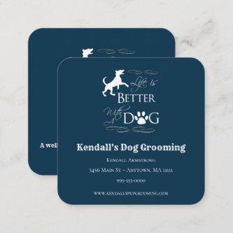 Blue Funny Quote Dog Grooming Square