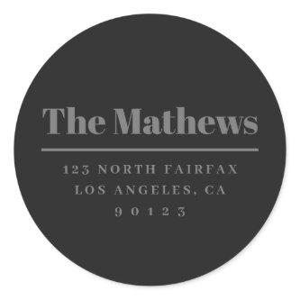 Bold Modern Return Address Dark Grey Classic Round Sticker