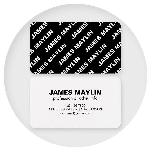 Bold Repeating Editable Name | Simple Black White