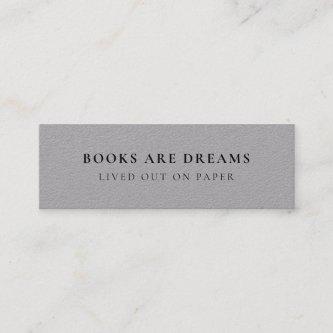 Books are Dreams | Promotional Mini Bookmark Card