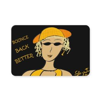 BOUNCE BACK BETTER - AMBASSADOR CARD