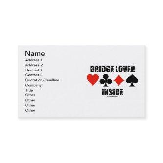Bridge Lover Inside (Duplicate Bridge Attitude)