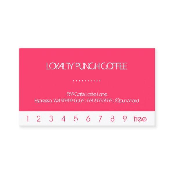 Bright Pink Punch Loyalty Coffee Card