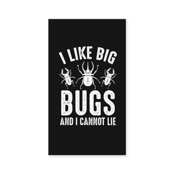 Bug Lover Insect - Entomologist Big Bugs