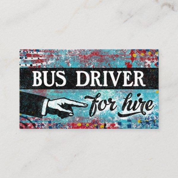 Bus Driver For Hire  - Blue Red
