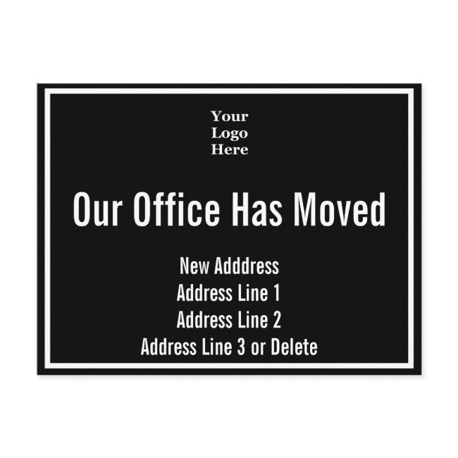 Business Logo Black and White Our Office Has Moved Postcard
