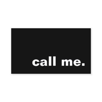 call me.