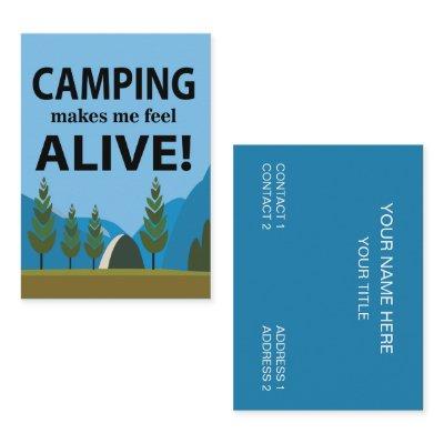 Camping Makes Me Feel Alive Camping