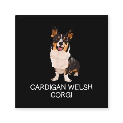 Cardigan Welsh Corgi Crazy Dog Lover Square